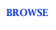 BROWSE